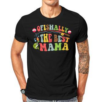 Ofishally The Best Mama Fishing Rod Mommy Funny Mothers Day Gift For Women Men T-shirt Crewneck Short Sleeve | Mazezy