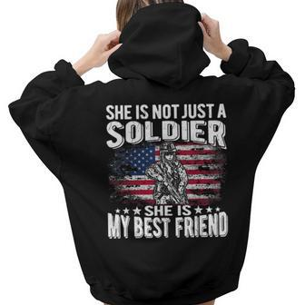 My Best Friend Is A Soldier Patriotic Proud Military Friend Bestie Women Hoodie Back Print | Mazezy