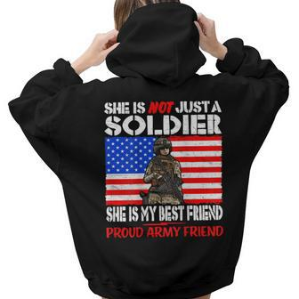 My Best Friend Is A Soldier Proud Army Friend Military Buddy Bestie Women Hoodie Back Print | Mazezy