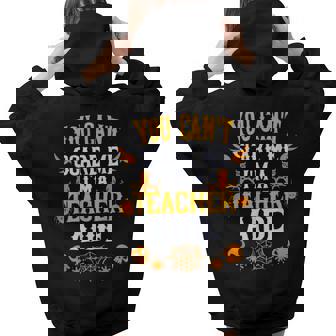 You Cant Scare Me Im A Teacher Aid Halloween Halloween Women Hoodie Back Print | Mazezy
