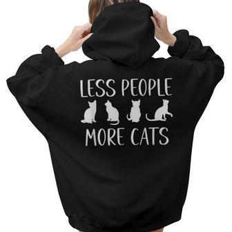 Cat Saying Less People More Cats Cat Lover Cat Owner For Cat Lover Women Hoodie Back Print | Mazezy