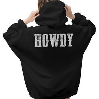 Cowboy Howdy Western Rodeo Southern Horse Lover Rodeo Women Hoodie Back Print | Mazezy