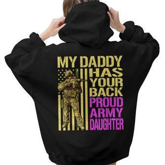 My Daddy Has Your Back Proud Army Daughter Military Child Women Hoodie Back Print | Mazezy