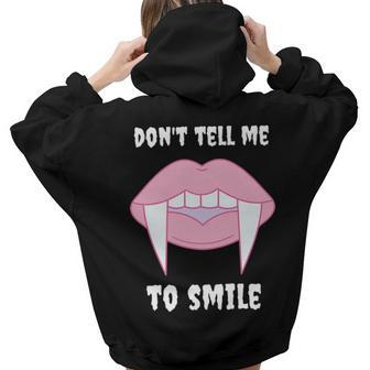 Dont Tell Me To Smile Goth Vampire Th Pink Gothic Spooky Women Hoodie Back Print | Mazezy