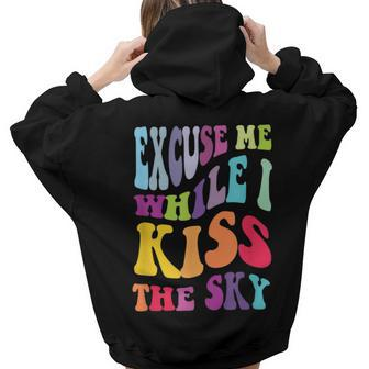 Excuse Me While I Kiss The Sky Retro Hippie Hippy Colors Women Hoodie Back Print | Mazezy