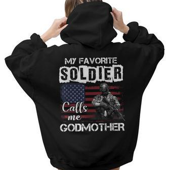 My Favorite Soldier Calls Me Godmother Army Veteran Women Hoodie Back Print | Mazezy