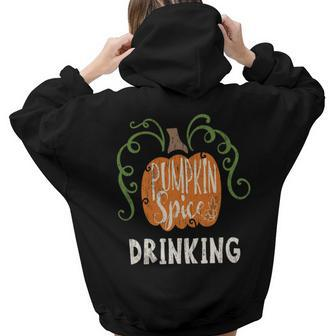 Drinking Pumkin Spice Fall Matching For Family Women Hoodie Back Print | Mazezy