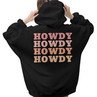Howdy Country Southern Rodeo Women Western Women Hoodie Back Print | Mazezy