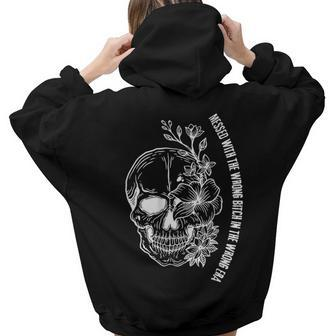 Messed With The Wrong Bitch In The Wrong Era Skull On Back Women Hoodie Back Print | Mazezy