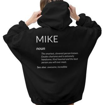 Mike Is The Best Name Definition Michael Mike Women Hoodie Back Print | Mazezy UK