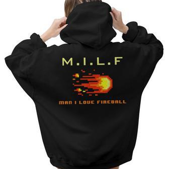 MILF Man I Love Fireball - 8 Bit Vintage Women Hoodie Back Print | Mazezy AU
