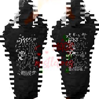 Nicu Nurse Believin Magic Of Tiny Mistletoe Christmas Women Hoodie Back Print | Mazezy