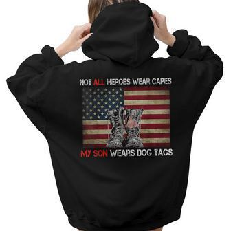 Not All Heroes Wear Capes My Son Wears Dog Tags Women Hoodie Back Print | Mazezy