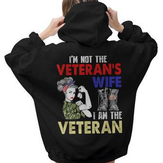 Im Not The Veterans Wife I Am The Veteran Us Military Day Women Hoodie Back Print | Mazezy