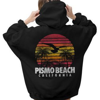 Pismo Beach Vintage California Retro Sunset Men Women California And Merchandise Women Hoodie Back Print | Mazezy