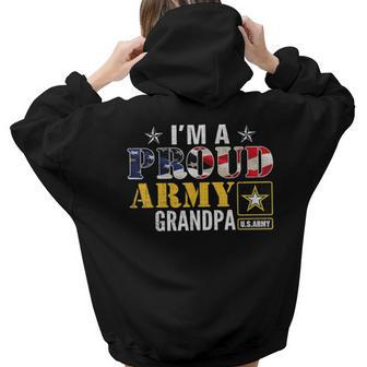 Im A Proud Army Grandpa American Flag Military Veteran Women Hoodie Back Print | Mazezy