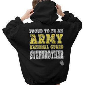 Proud Army National Guard Stepbrother Military Stepbrother Women Hoodie Back Print | Mazezy