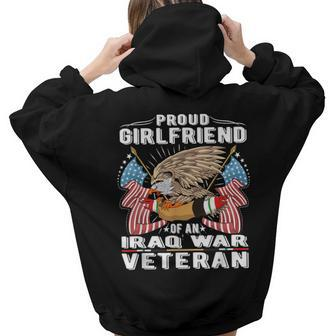 Proud Girlfriend Of An Iraq War Veteran Military Vets Lover Women Hoodie Back Print | Mazezy CA