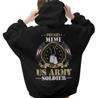 Proud Mimi Of A Us Army Soldier Military Pride Women Hoodie Back Print | Mazezy CA
