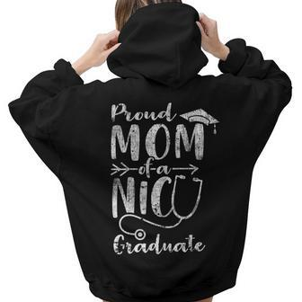 Proud Mom Nicu Graduate Newborn Nurse Women Hoodie Back Print | Mazezy