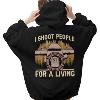 I Shoot People For A Living Photography Cat Photographer Photography Women Hoodie Back Print | Mazezy