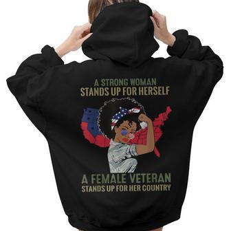 A Strong Woman Stands Up For Herself A Female Veteran Women Hoodie Back Print | Mazezy