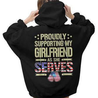 Supporting My Girlfriend As She Serves Proud Army Boyfriend Women Hoodie Back Print | Mazezy