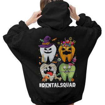 Tooth Th Dental Squad Spooky Halloween Vibes Women Hoodie Back Print | Mazezy