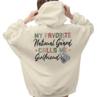 My Favorite National Guard Calls Me Girlfriend Us Military Women Hoodie Back Print | Mazezy