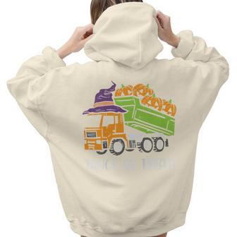 Kids Dump Truck Or Treat Halloween Trick Toddler Boys Kids Women Hoodie Back Print | Mazezy
