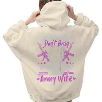 Soldiers Dont Brag Proud Army Wife Military Spouse Women Hoodie Back Print | Mazezy