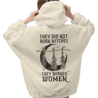 They Didn't Burn Witches They Burned Halloween Women Hoodie Back Print | Mazezy