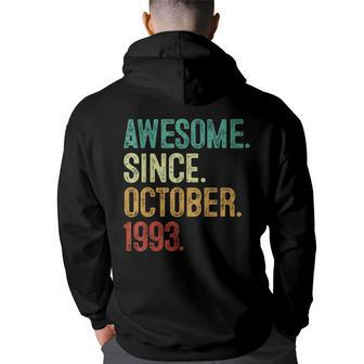 30 Year Old Awesome Since October 1993 30Th Birthday Hoodie Back Print - Seseable