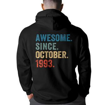 30 Years Old Awesome Since October 1993 30Th Birthday Hoodie Back Print - Seseable