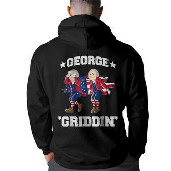 4Th Of July George Washington Griddy George Griddin Back Print Hoodie - Thegiftio UK