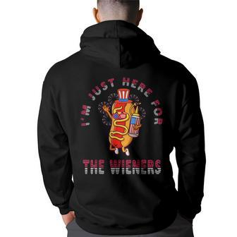 4Th Of July Im Just Here For The Wieners Hot Dogs Funny Back Print Hoodie - Thegiftio UK