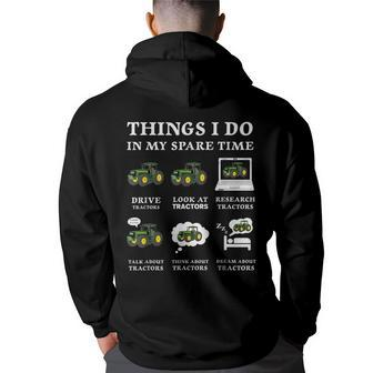 6 Things I Do In My Spare Time - Funny Tractor Driver Driver Funny Gifts Back Print Hoodie | Mazezy