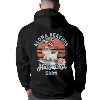 Aloha Beaches This Is My Hawaiian Great Vacation Vacation Funny Gifts Back Print Hoodie | Mazezy