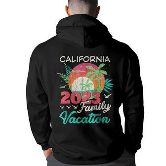 California 2023 Family Vacation Matching Fun Beach Summer Family Vacation Funny Designs Funny Gifts Back Print Hoodie | Mazezy