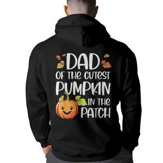 Dad Of Cutest Pumpkin In The Patch Halloween Thanksgiving Hoodie Back Print - Seseable