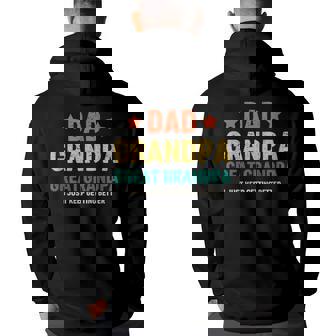 Dad Grandpa Great-Grandad I Just Keep Getting Better Men Grandpa Funny Gifts Back Print Hoodie | Mazezy