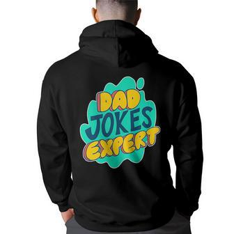 Dad Joke Expert Fathers Day Dad Humor 90S Retro 90S Vintage Designs Funny Gifts Back Print Hoodie | Mazezy