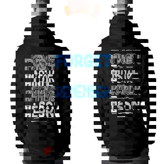 Forget Mistake Remember Lesson Design Back Print Hoodie | Mazezy
