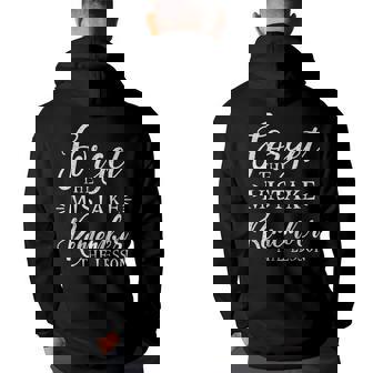 Forget The Mistake Remember The Lesson T Back Print Hoodie | Mazezy