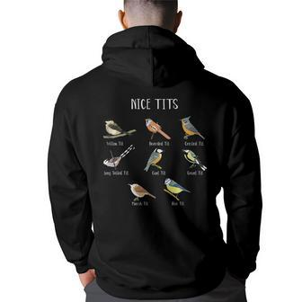 Funny Bird Watching Humor Collection Of Tits Nice Tit Birds Bird Watching Funny Gifts Back Print Hoodie | Mazezy