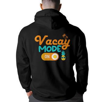 Hello Summer Vacay Mode On Pineapple Family Beach Vacation Vacation Funny Gifts Back Print Hoodie | Mazezy