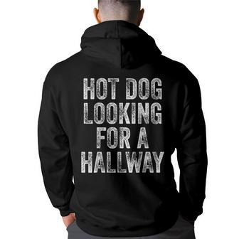 Hot Dog Is Looking For A Fast Food Fan For The Hallway Hot Hoodie Back Print - Seseable