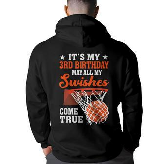 It's My 3Rd Birthday Basketball 3 Year Old Hoodie Back Print | Mazezy