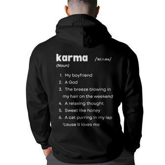 Karma Definition Karma Is My Boyfriend Karma Is A Cat Back Print Hoodie - Thegiftio UK