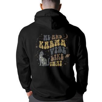 Me And Karma Vibe Like That Cat Back Graphic In Back Hoodie Back Print - Thegiftio UK